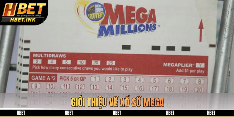 Giới thiệu về xổ số Mega