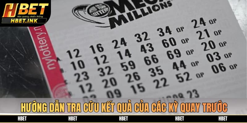 Hướng dẫn tra cứu kết quả của các kỳ quay trước